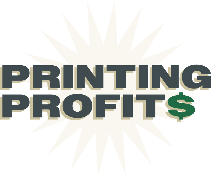 Printing Profits Logo Printing Profits Podcast 1